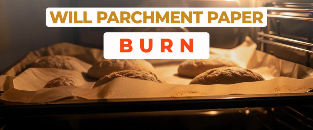 Will Parchment Paper Burn in an Oven and a Microwave Oven?